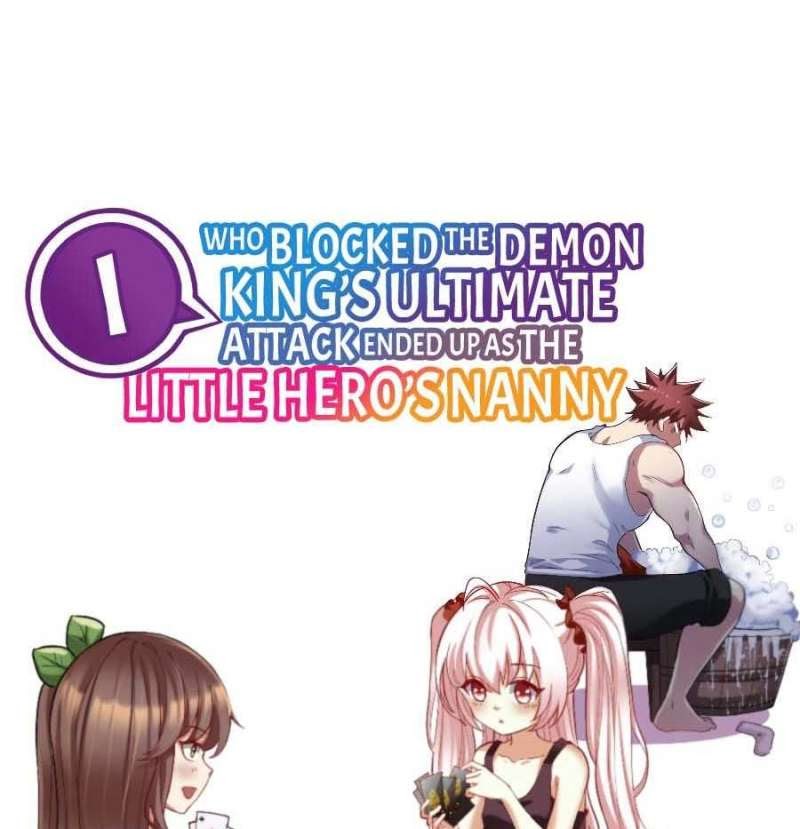 I, Who Blocked the Demon King’s Ultimate Attack, Ended up as the Little Hero’s Nanny Chapter 01.1