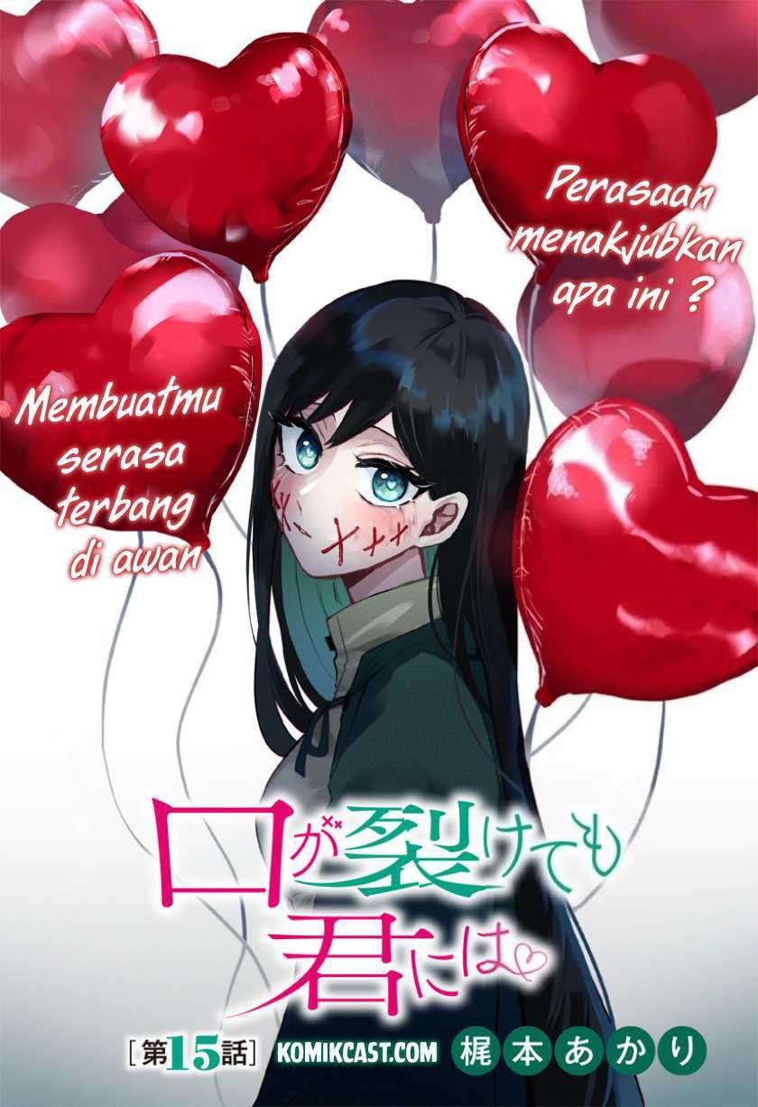 Kuchi ga Saketemo Kimi ni wa (Serialization) Chapter 15