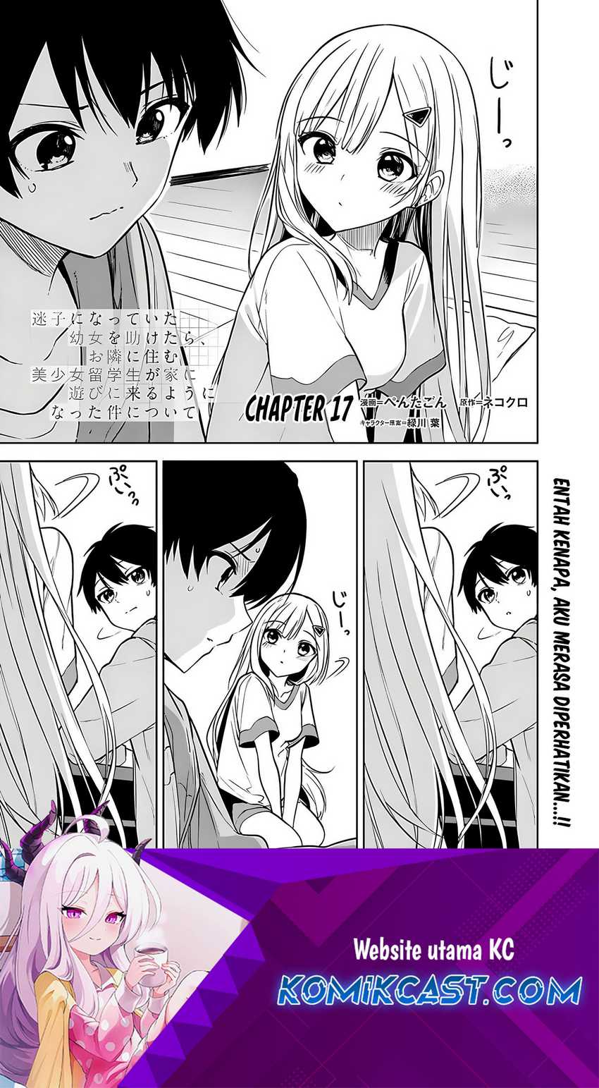 Maigo ni Natteita Youjo o Tasuketara, Otonari ni Sumu Bishoujo Ryuugakusei ga Ie ni Asobi ni Kuru You ni Natta Ken ni Tsuite Chapter 17
