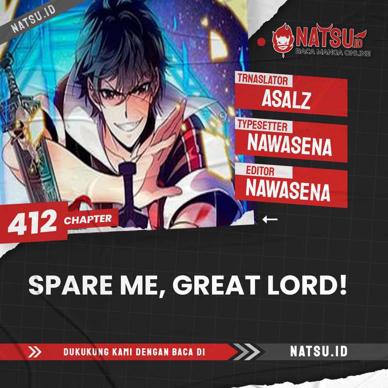 Spare Me, Great Lord! Chapter 412