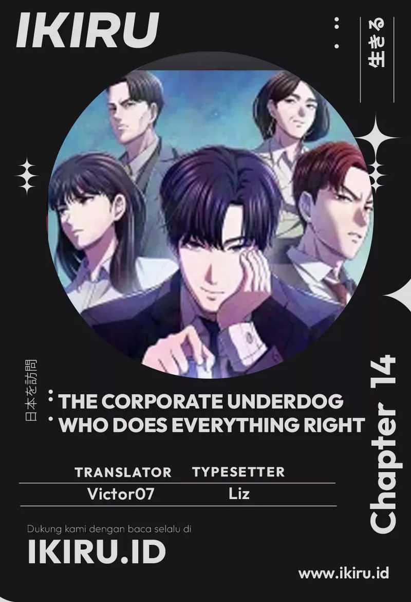 The Corporate Underdog Who Does Everything Right Chapter 14