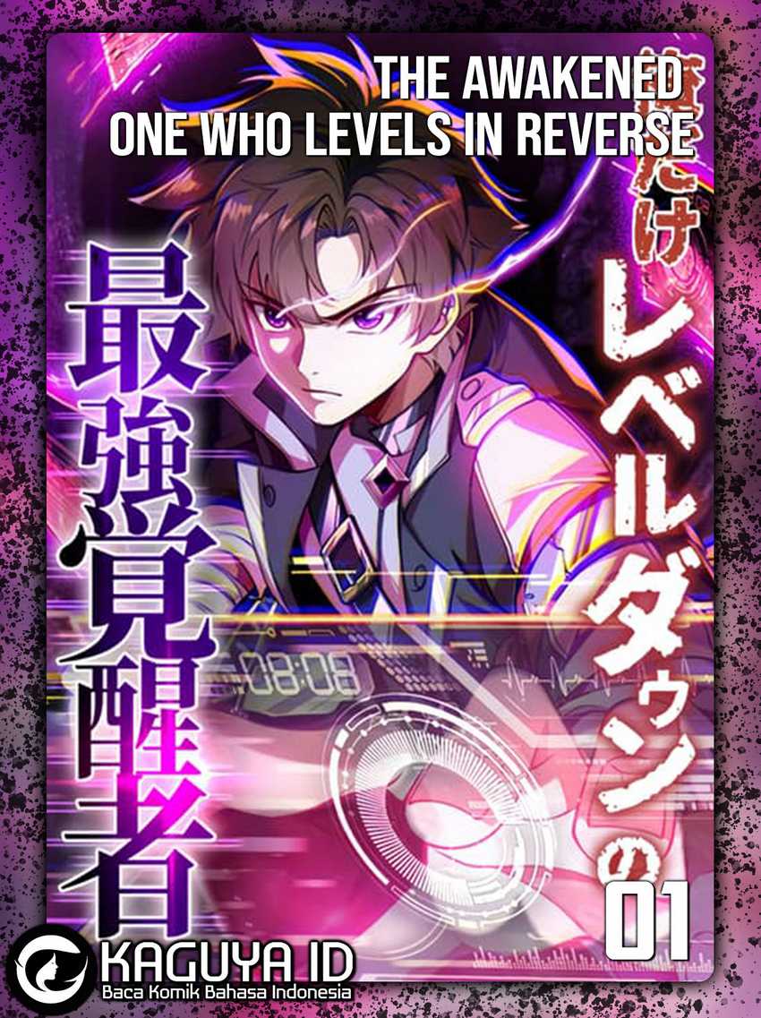 The Only One Who Leveled Down: Awakened Beyond the System Chapter 01