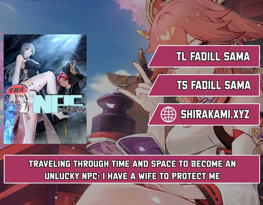 Traveling through time and space to become an unlucky NPC: I have a wife to protect me Chapter 02