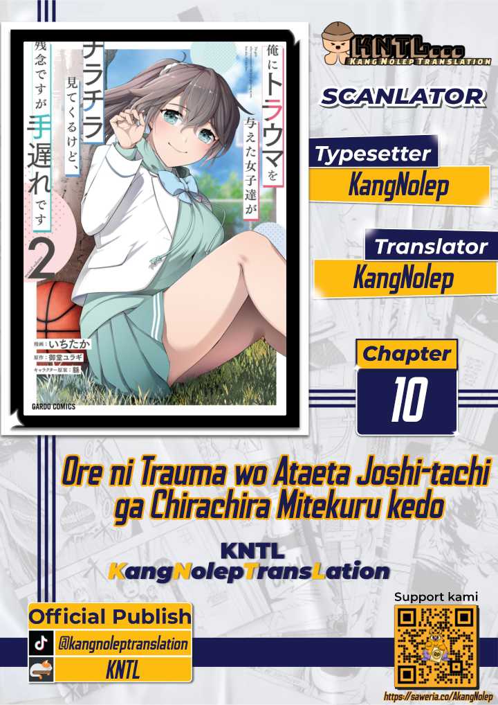 Ore ni Trauma wo Ataeta Joshi-tachi ga Chirachira Mitekuru kedo, Zannen desu ga Teokure desu Chapter 10