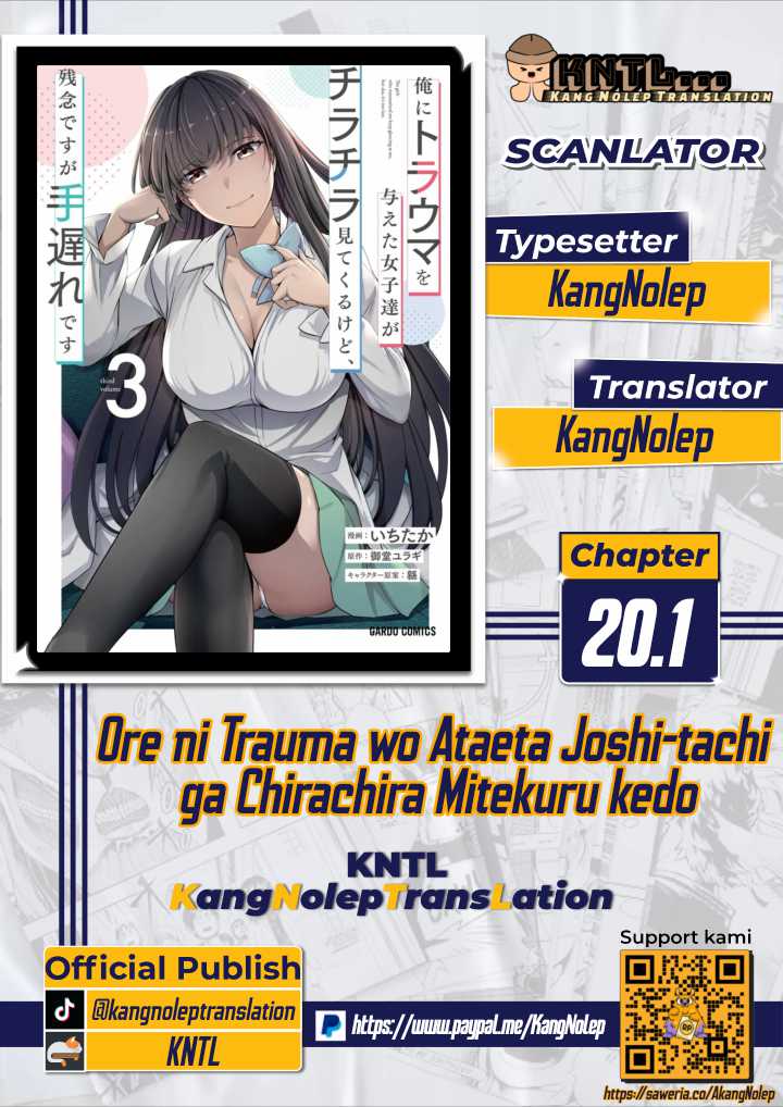 Ore ni Trauma wo Ataeta Joshi-tachi ga Chirachira Mitekuru kedo, Zannen desu ga Teokure desu Chapter 20.1