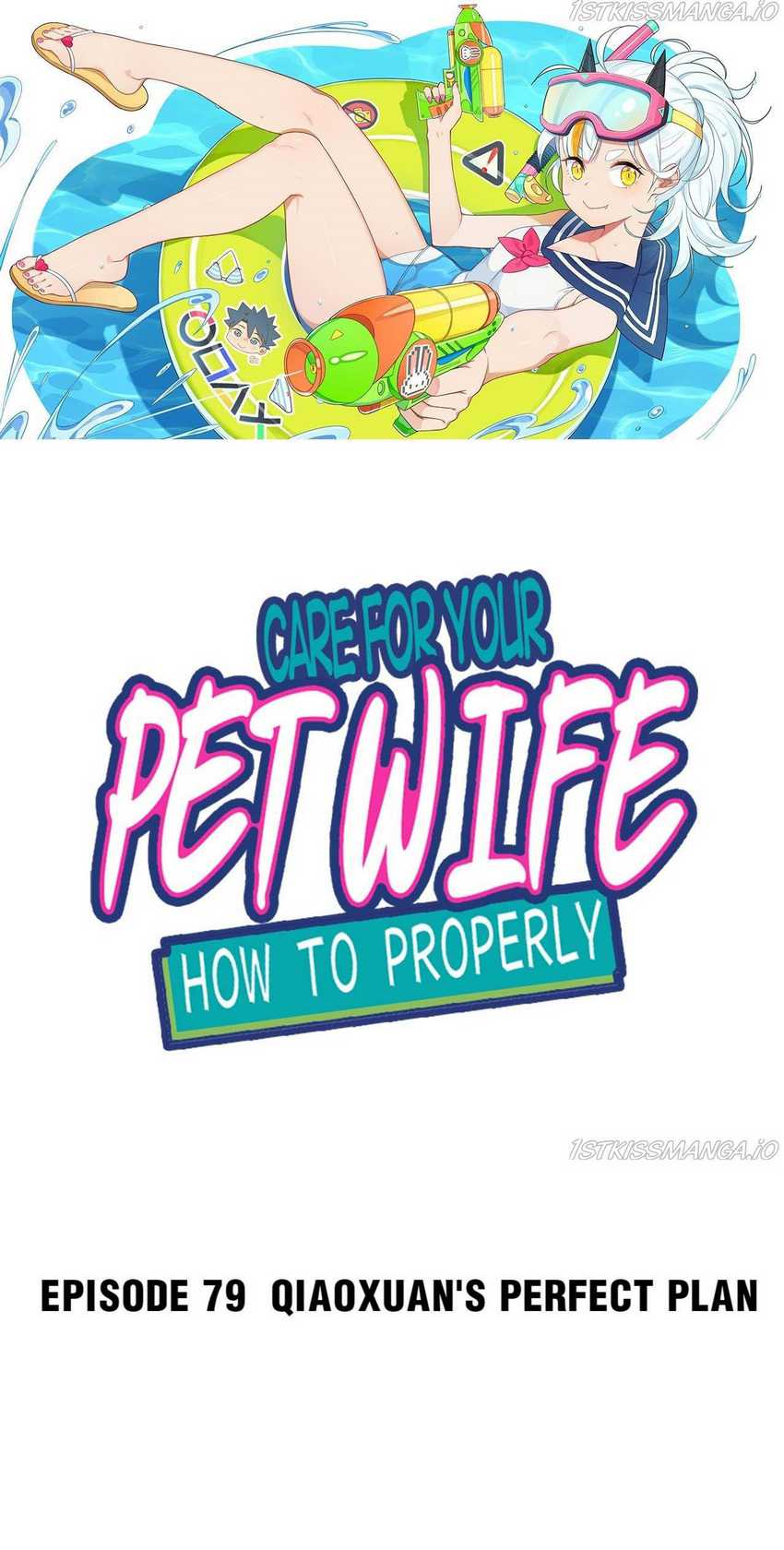 How To Properly Care For Your Pet Wife Chapter 79