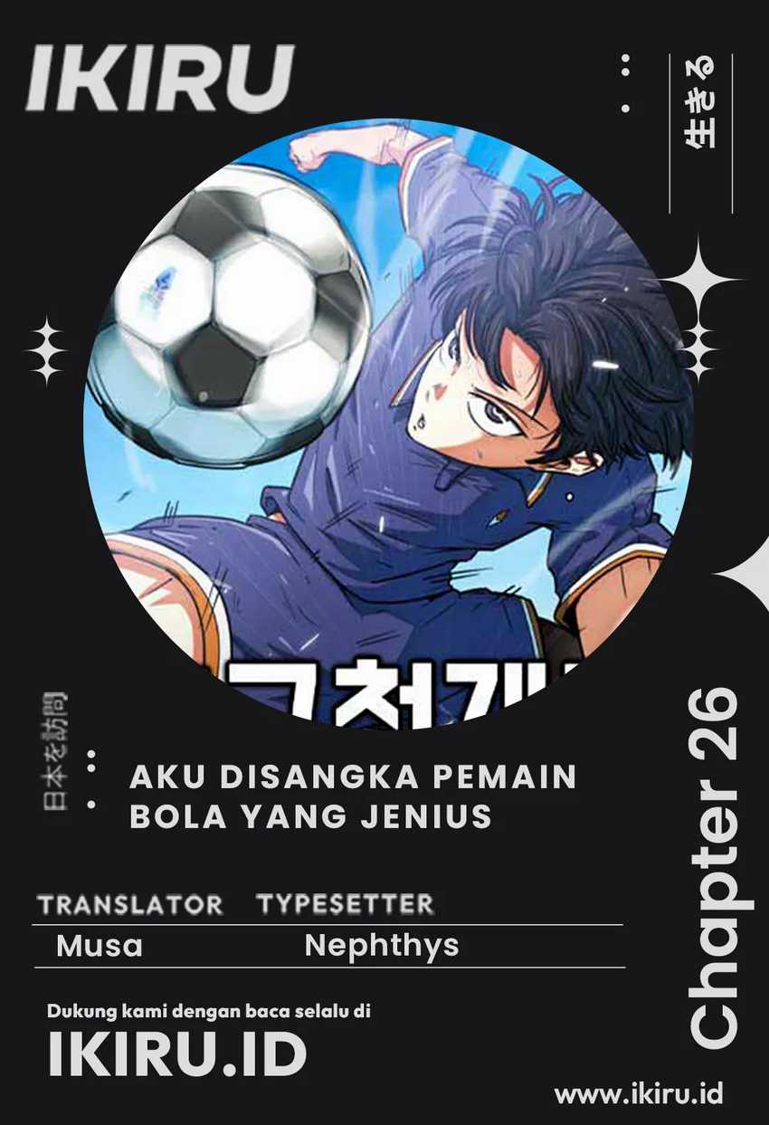 I’m Being Misunderstood as a Soccer Genius Chapter 26