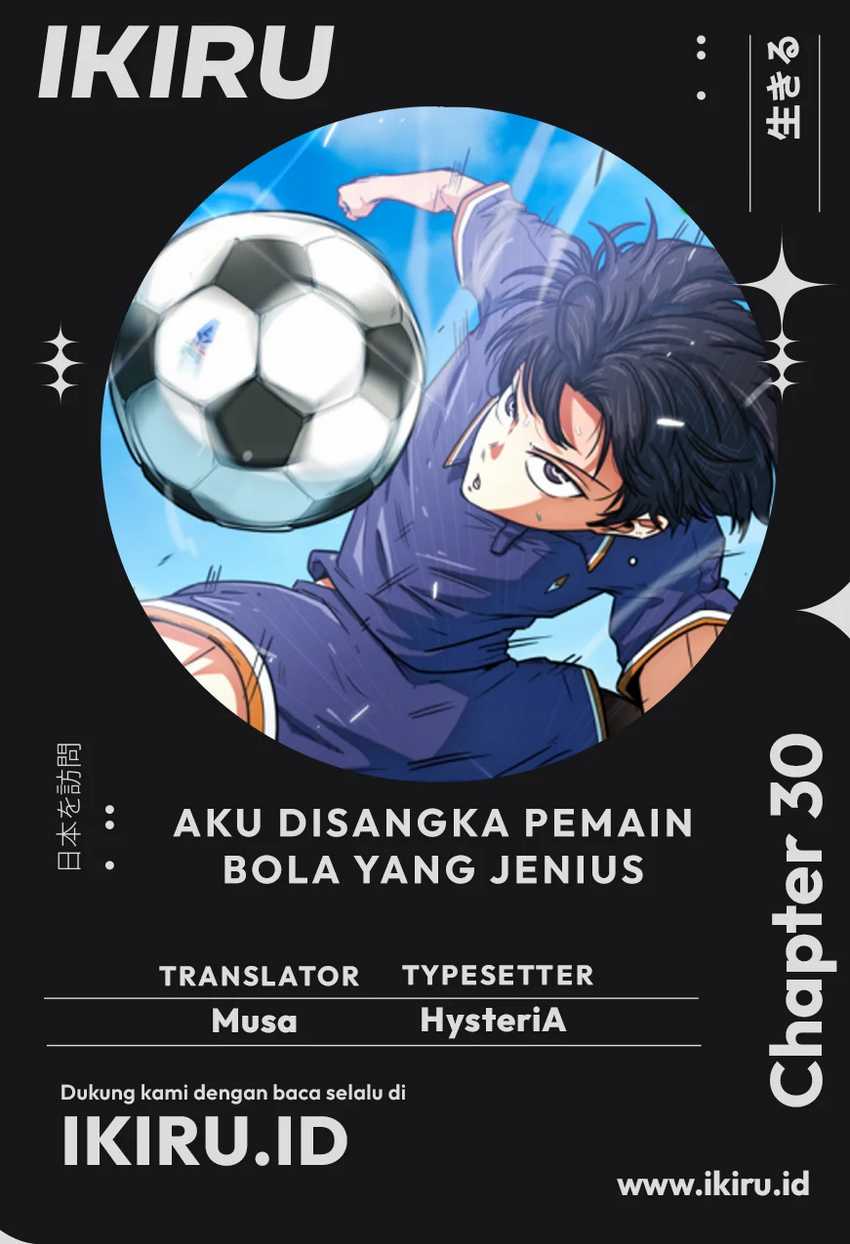 I’m Being Misunderstood as a Soccer Genius Chapter 30