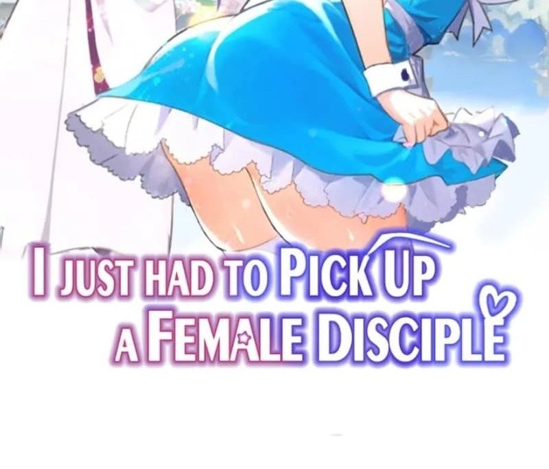 I Just Had to Pick up a Female Disciple Chapter 09