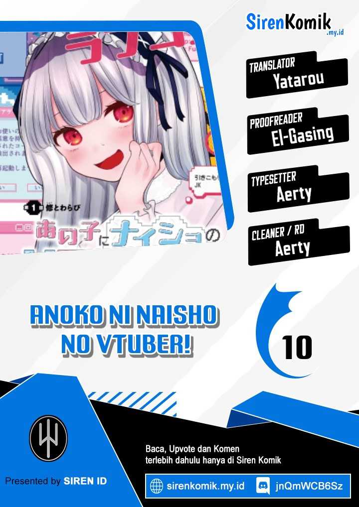 Ano ko ni naisho no VTUBER ! Chapter 10