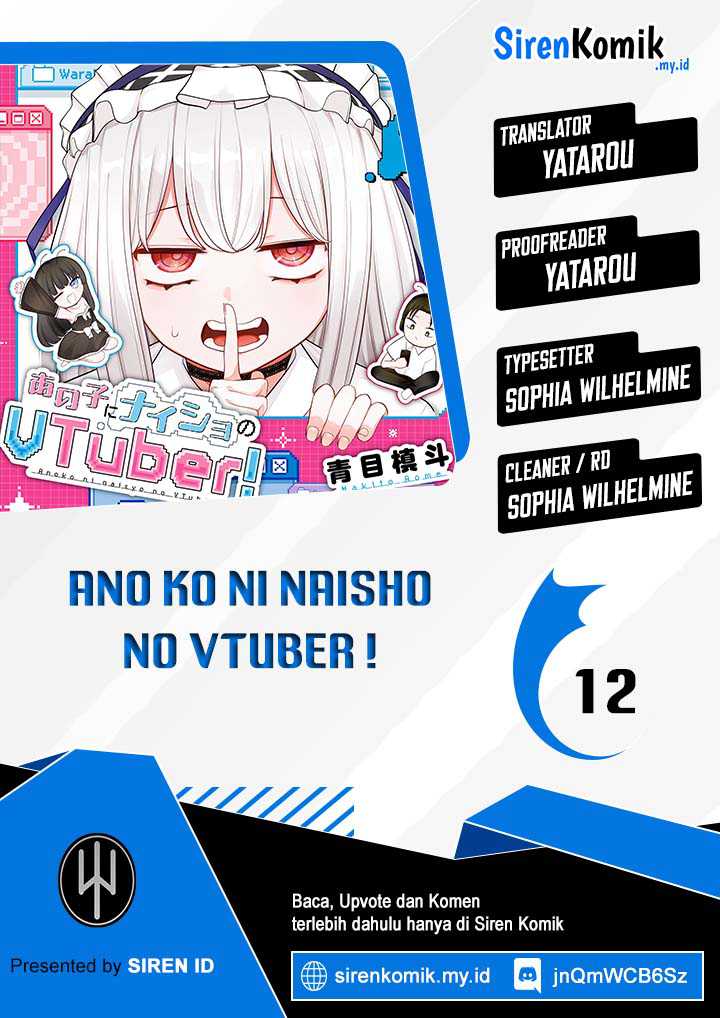 Ano ko ni naisho no VTUBER ! Chapter 12