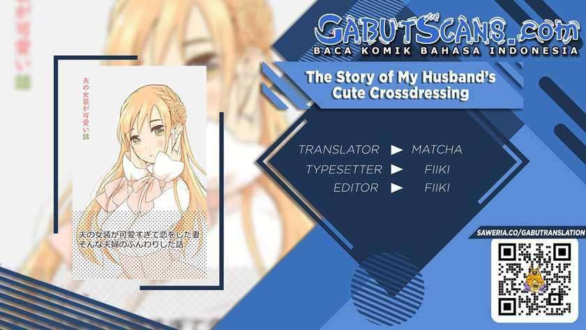 The Story of My Husband’s Cute Crossdressing Chapter 01