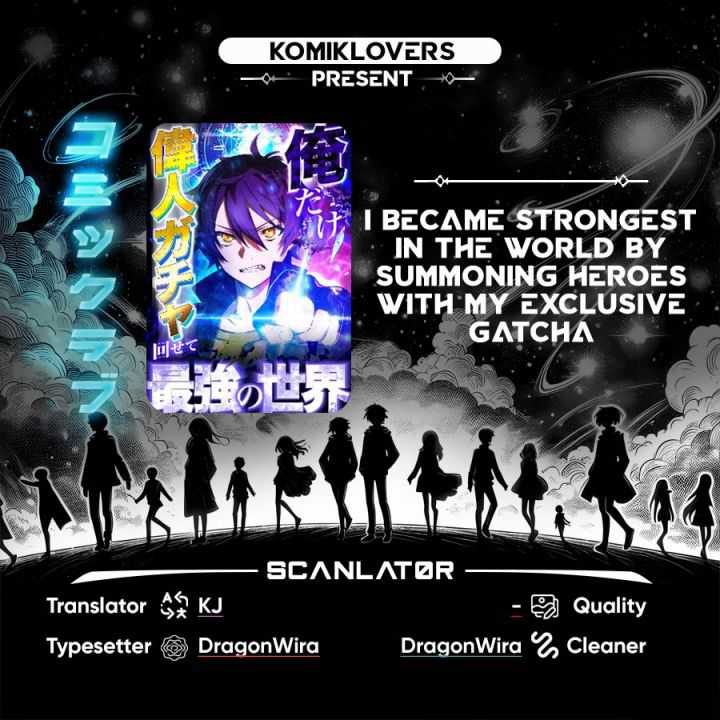 I became strongest in the world by summoning Heroes with my exclusive Gatcha Chapter 03