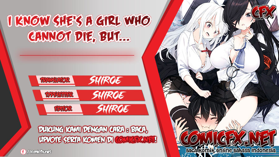 I Know She’s a Girl Who Cannot Die, but… Chapter 02