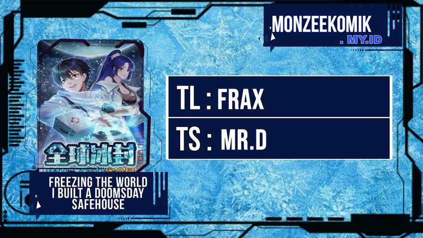 Freezing The World: I Built A Doomsday Safehouse Chapter 245