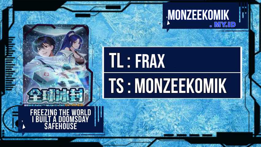 Freezing The World: I Built A Doomsday Safehouse Chapter 259