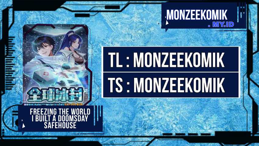 Freezing The World: I Built A Doomsday Safehouse Chapter 47