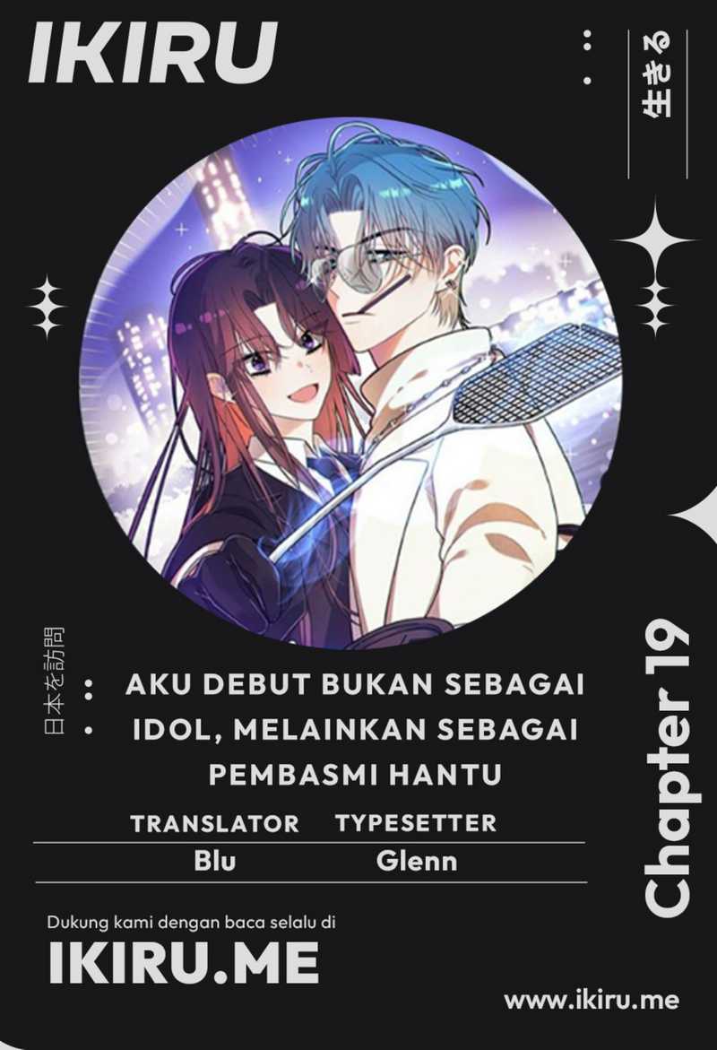 I Debuted as an Exorcist Instead of an Idol Chapter 19