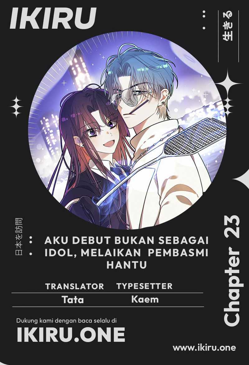 I Debuted as an Exorcist Instead of an Idol Chapter 23