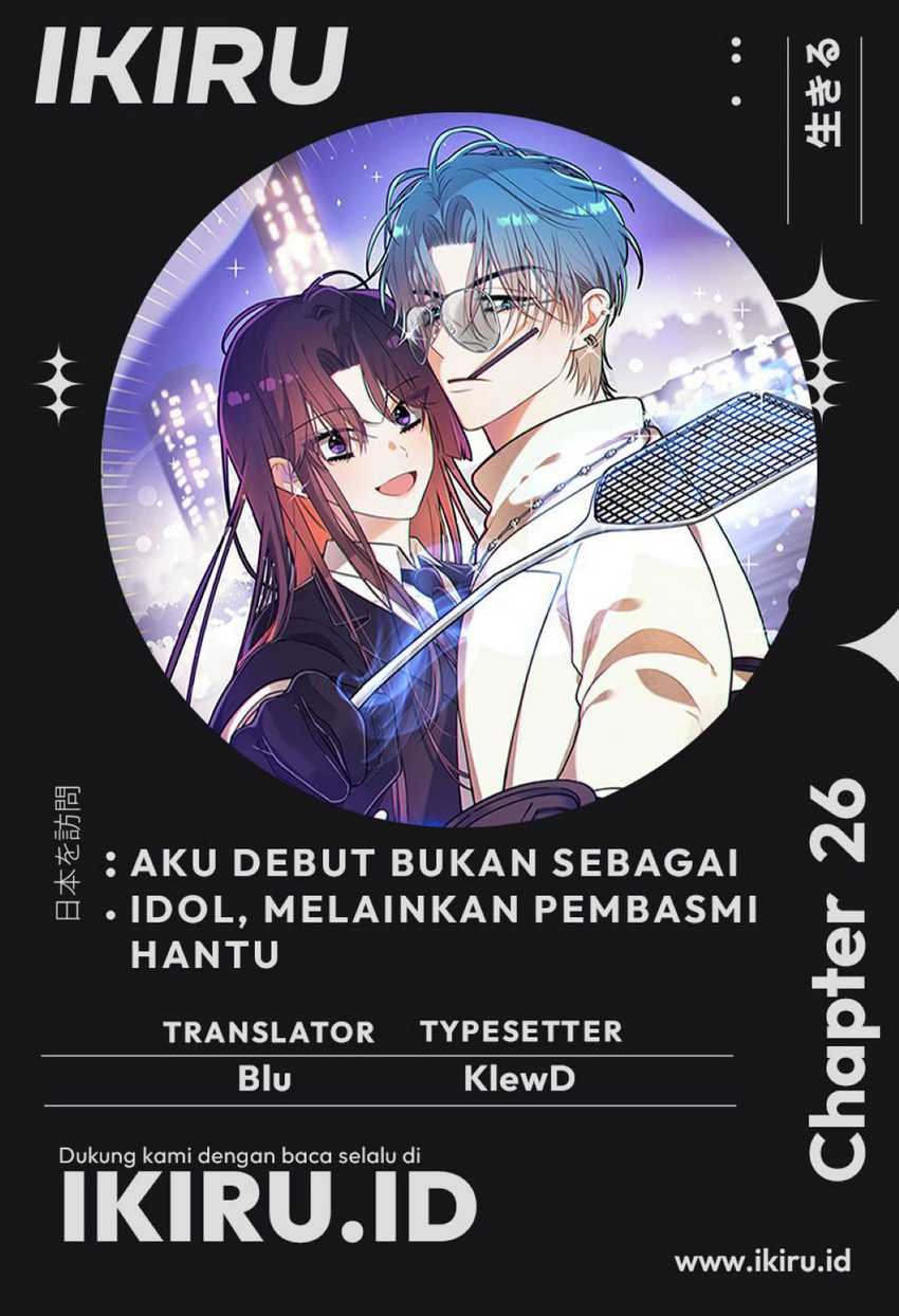 I Debuted as an Exorcist Instead of an Idol Chapter 26