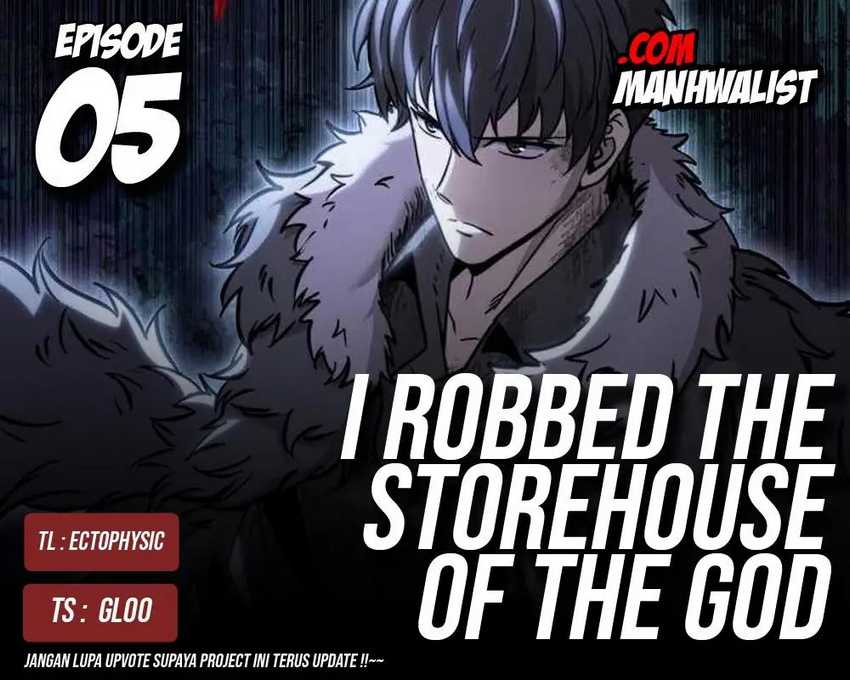 I Robbed The Storehouse Of The God Chapter 05