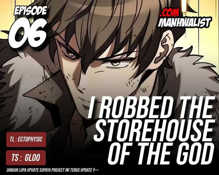 I Robbed The Storehouse Of The God Chapter 06