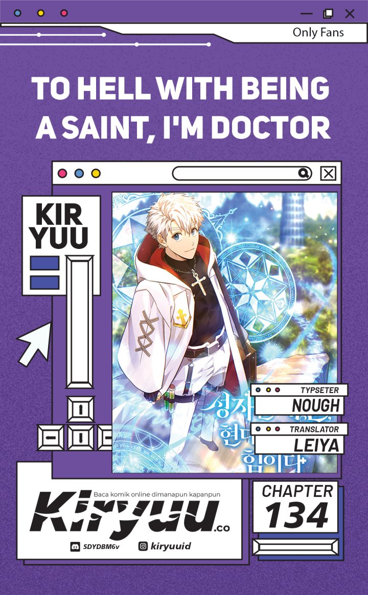 To Hell With Being A Saint, I’m A Doctor Chapter 134