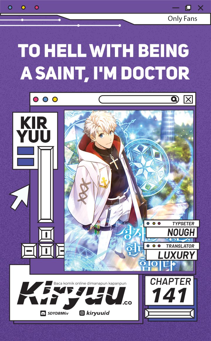 To Hell With Being A Saint, I’m A Doctor Chapter 141