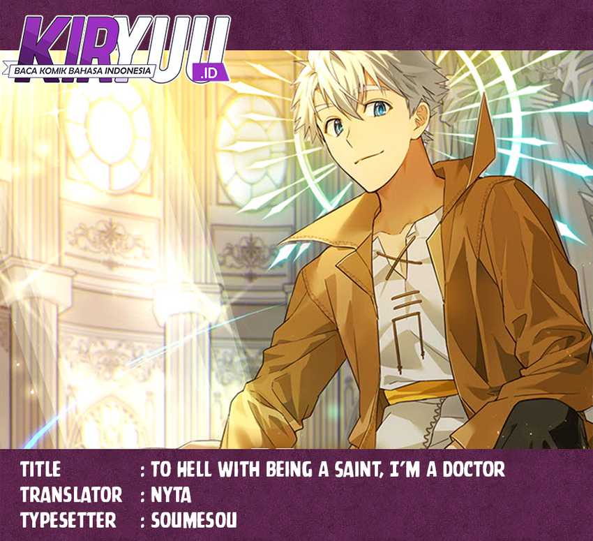 To Hell With Being A Saint, I’m A Doctor Chapter 76