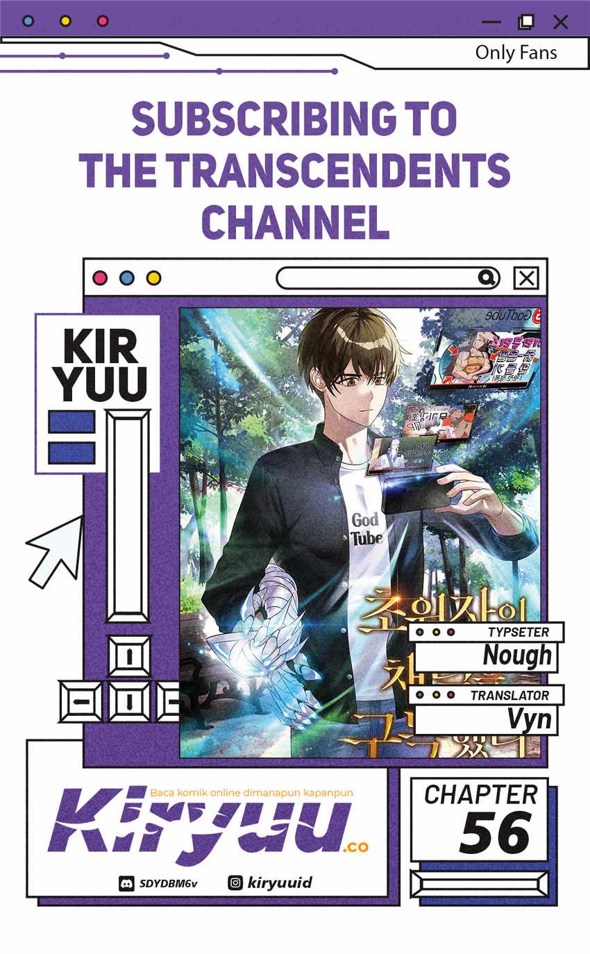 Subscribing to the Transcendent’s Channel Chapter 56