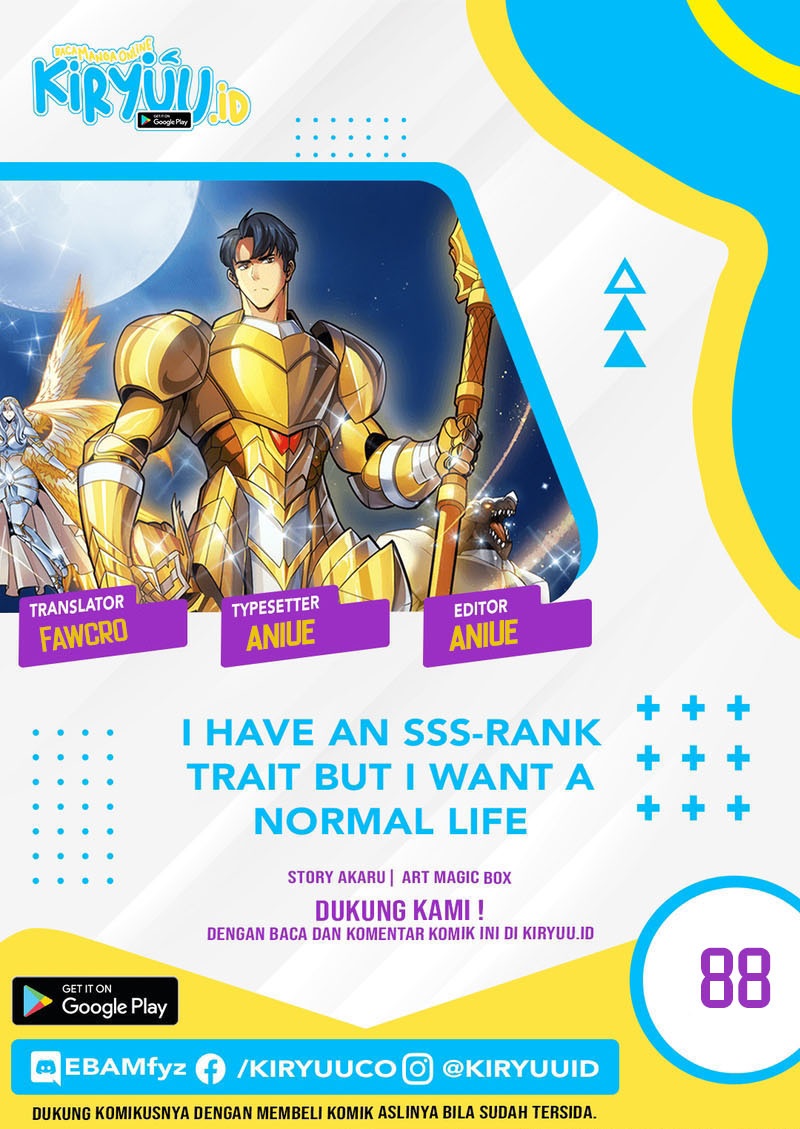 I have an SSS-rank Trait, but I want a Normal Life Chapter 88 page 0