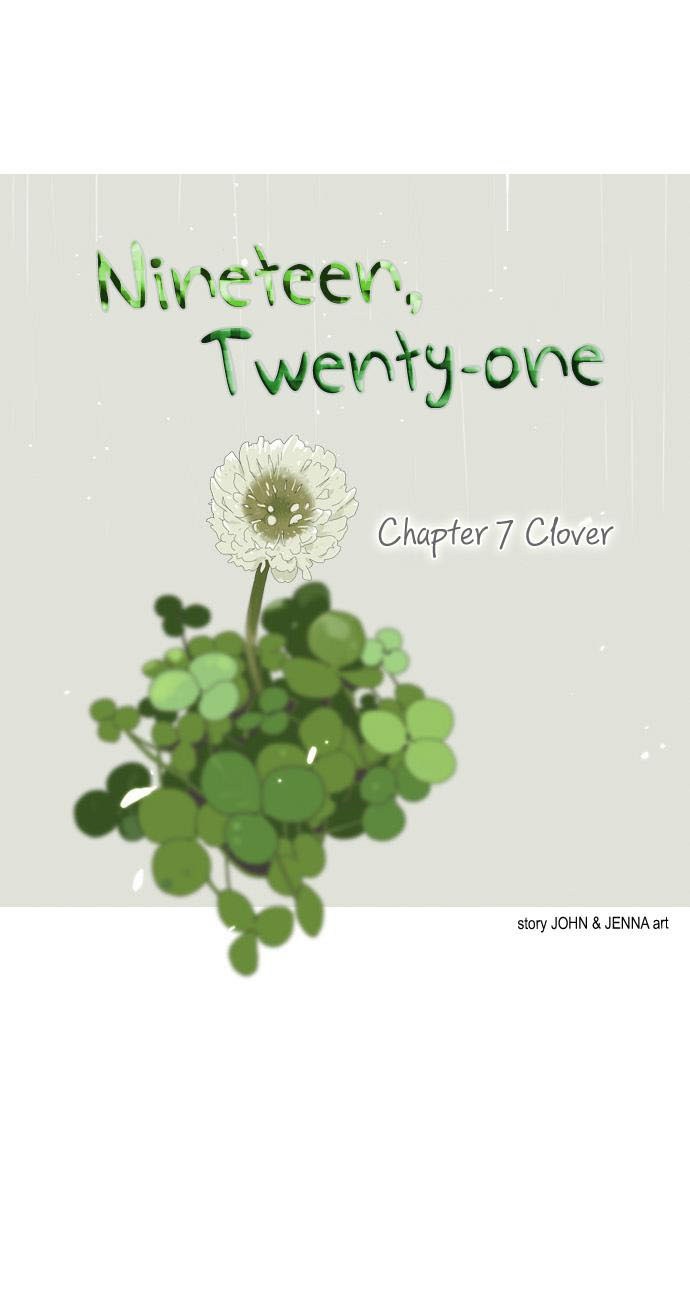 Nineteen, Twenty-One Chapter 07