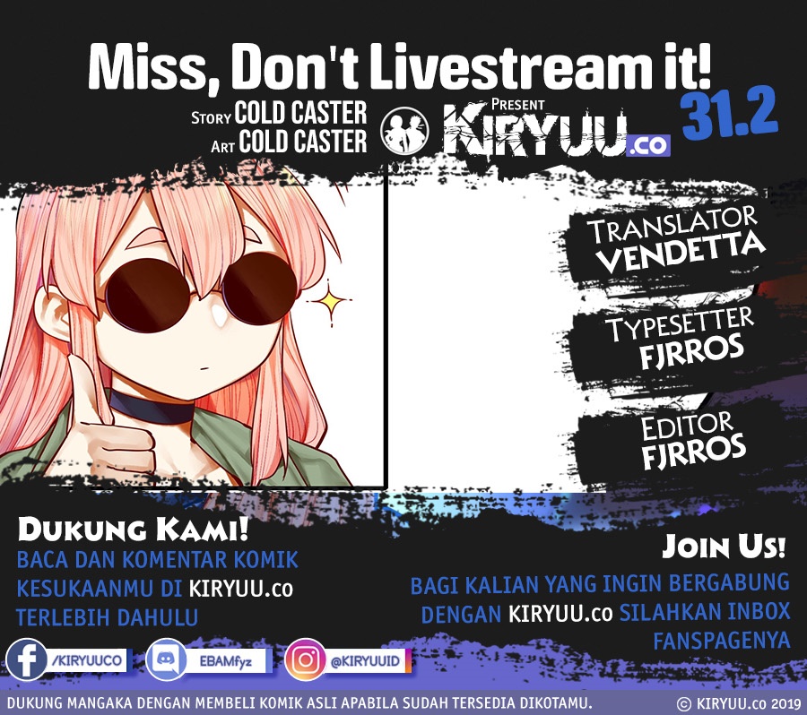Miss, Don&#8217;t Livestream It! Chapter 32