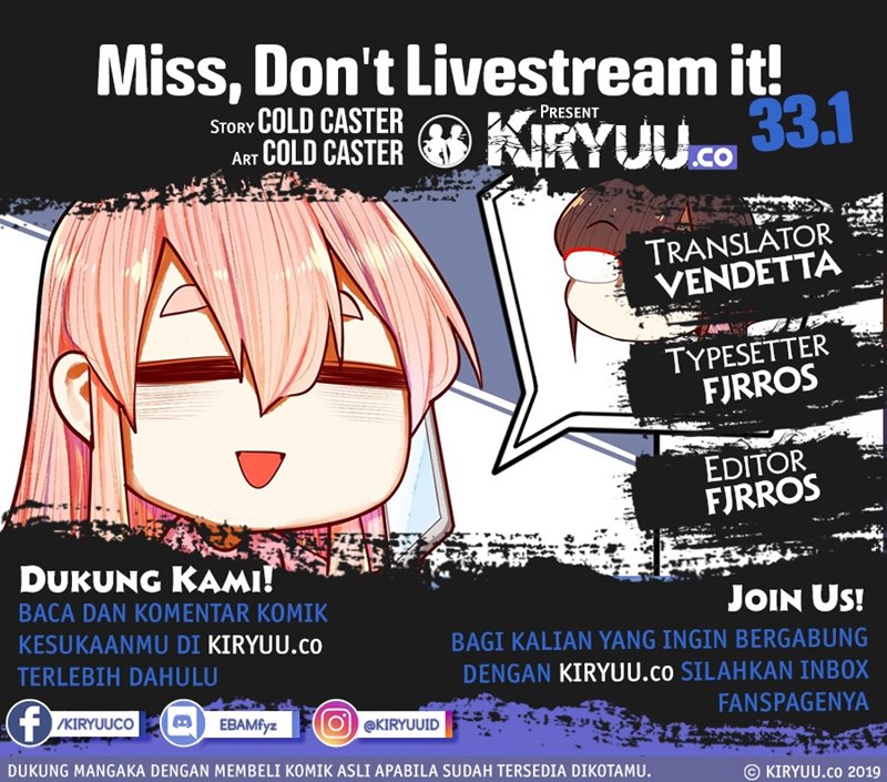 Miss, Don&#8217;t Livestream It! Chapter 33.1