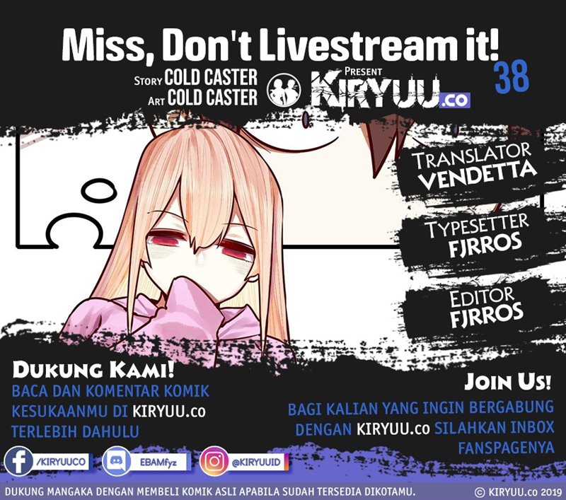 Miss, Don&#8217;t Livestream It! Chapter 38