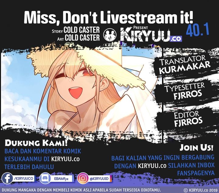 Miss, Don&#8217;t Livestream It! Chapter 40.1
