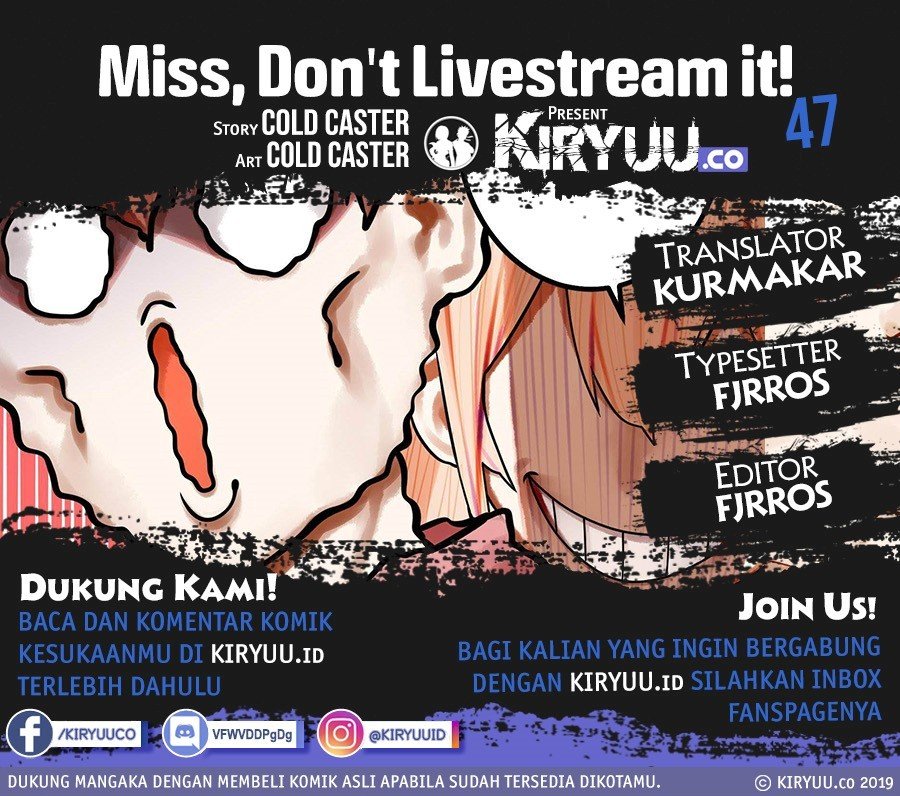 Miss, Don&#8217;t Livestream It! Chapter 47