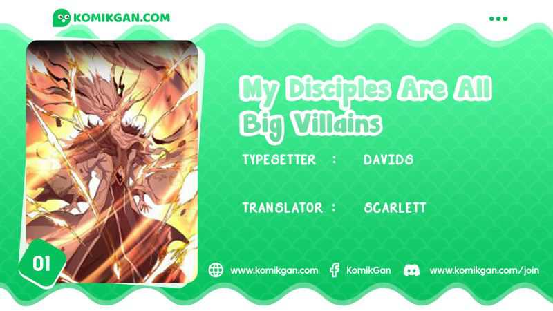 My Disciples Are All Big Villains Chapter 01