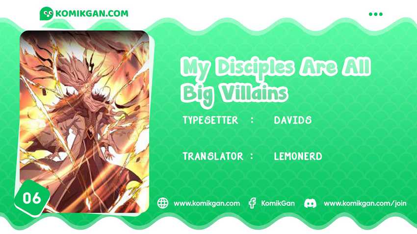 My Disciples Are All Big Villains Chapter 06