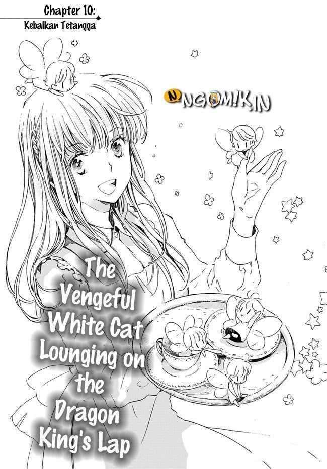 The Vengeful White Cat Lounging on the Dragon King’s Lap Chapter 10