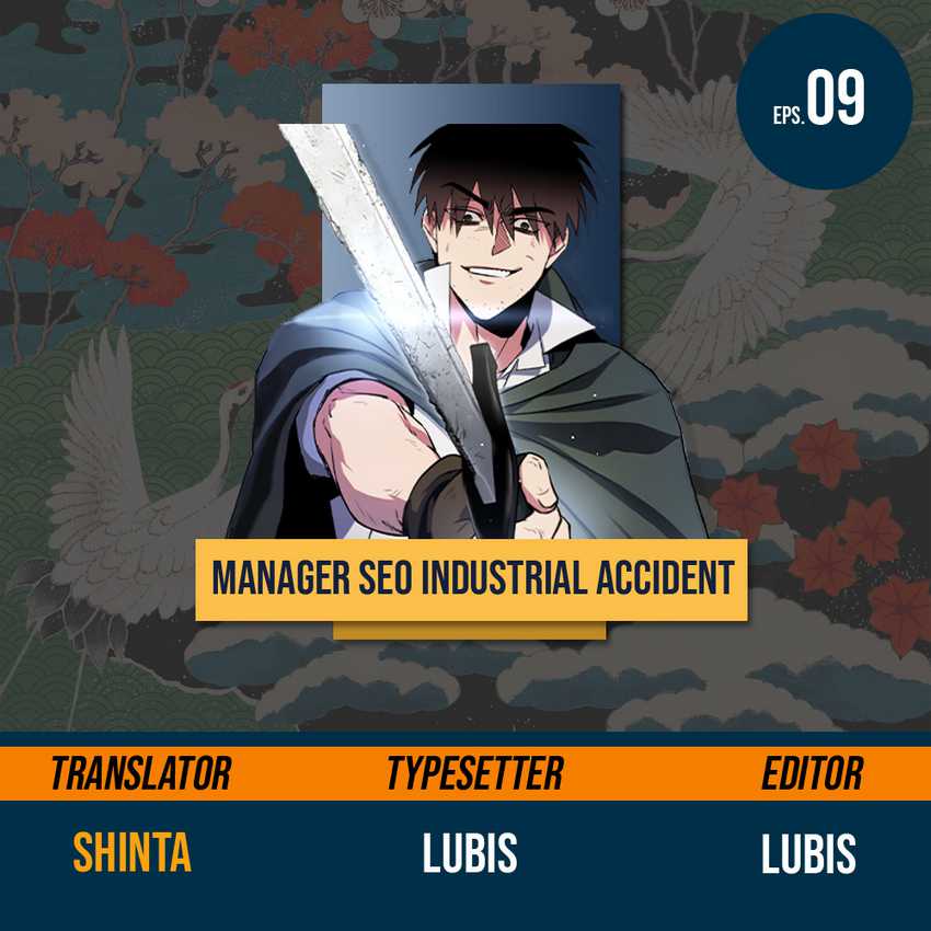 Manager Seo Industrial Accident (Mr. Seo Come to Game World) Chapter 09