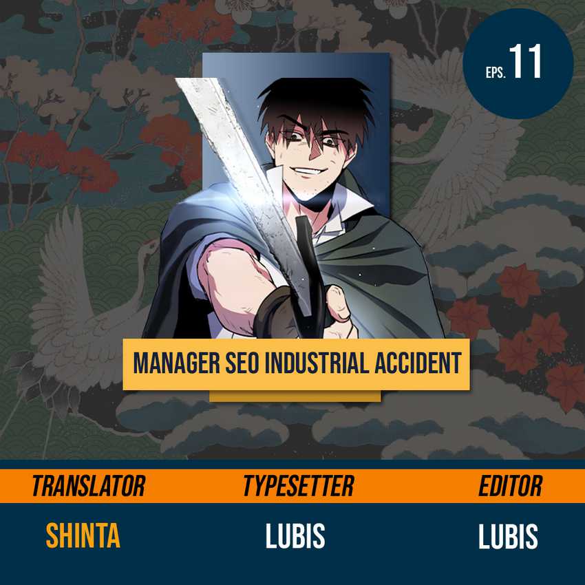 Manager Seo Industrial Accident (Mr. Seo Come to Game World) Chapter 11