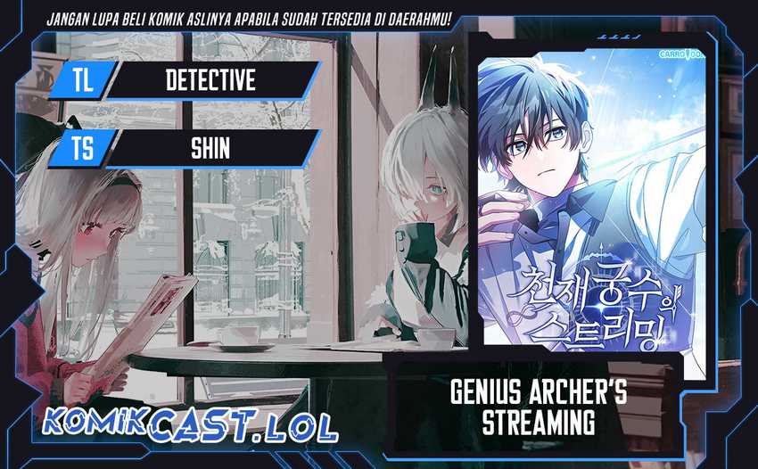 Genius Archer’s Streaming Chapter 03