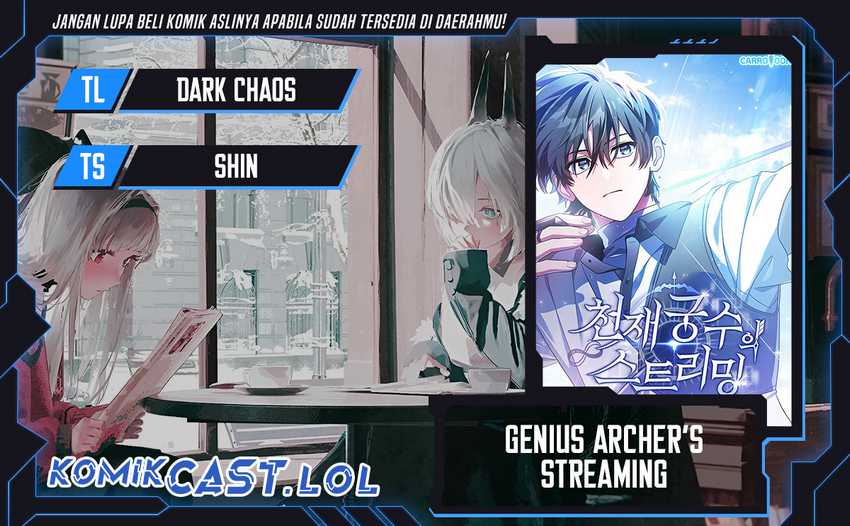 Genius Archer’s Streaming Chapter 04