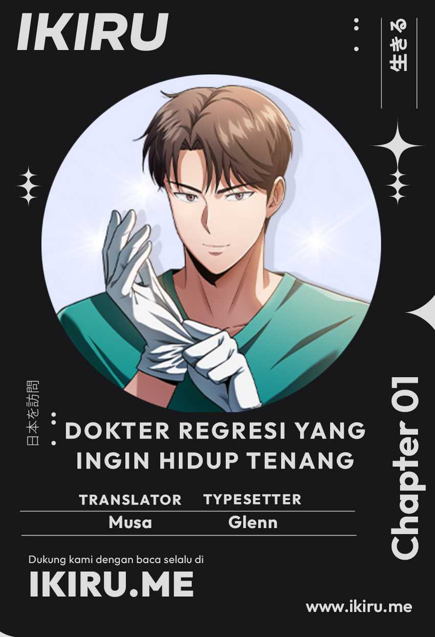 The Regressed Doctor Just Wanted to Live Quietly Chapter 01