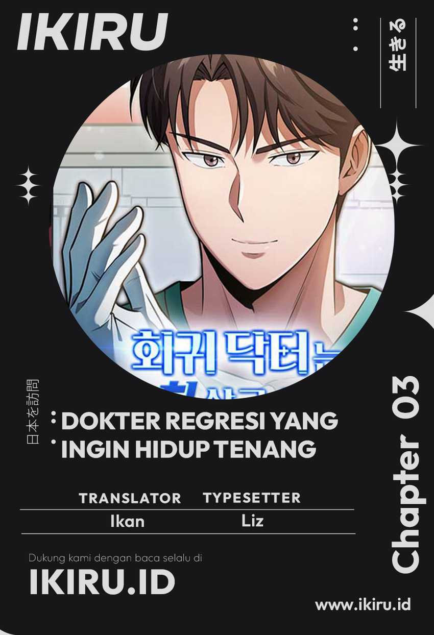 The Regressed Doctor Just Wanted to Live Quietly Chapter 03