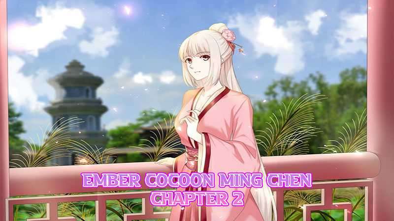 Ember Cocoon Ming Chen Chapter 2