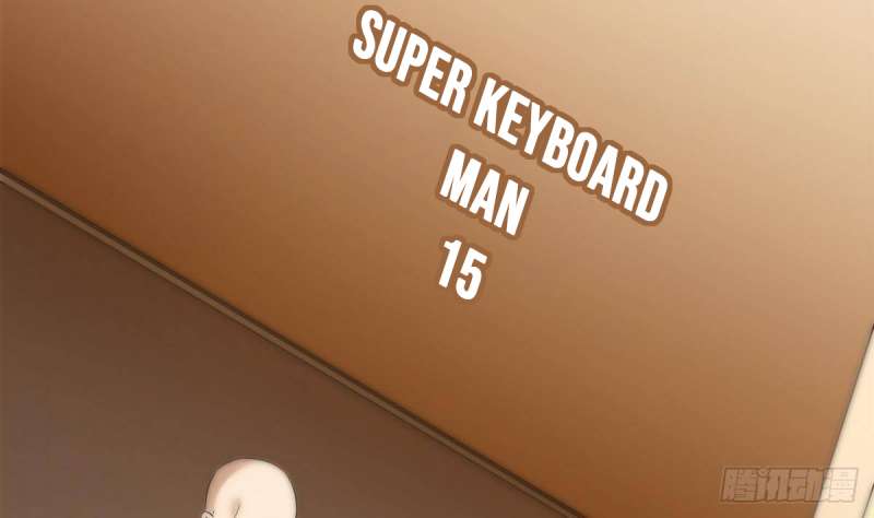 Super Keyboard Man Chapter 15