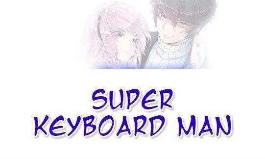 Super Keyboard Man Chapter 26