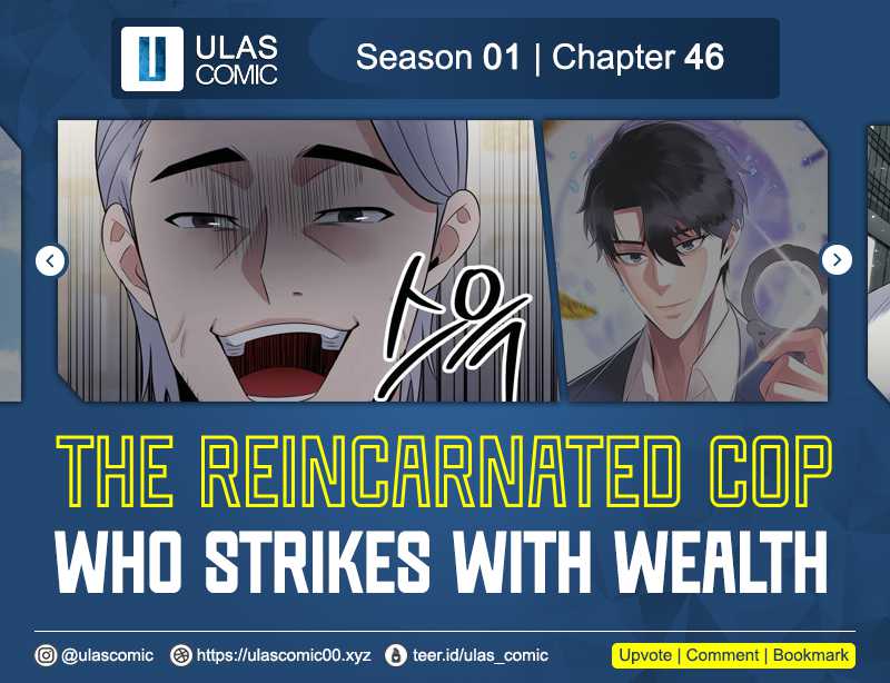 The Reincarnated Cop Who Strikes With Wealth Chapter 47